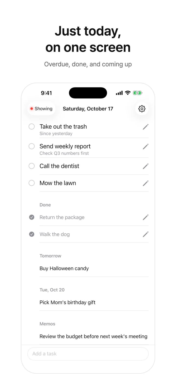 Just today, on one screen — Overdue, done, and coming up
