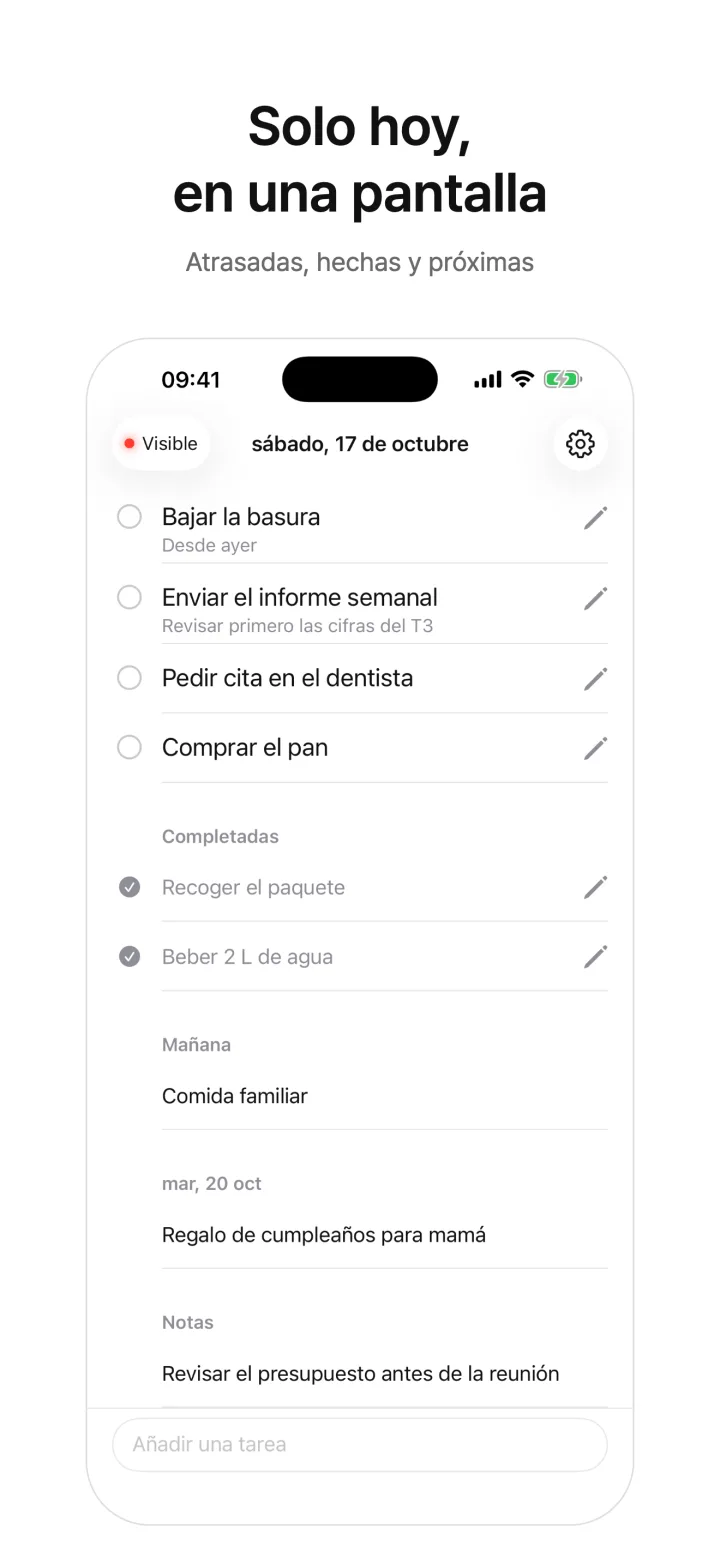 Solo hoy, en una pantalla — Atrasadas, hechas y próximas